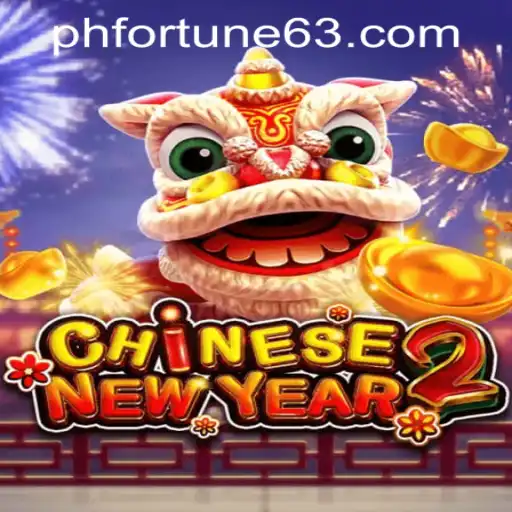 Exploring CHINESENEWYEAR2: A Festive Adventure with PHFORTUNE.COM